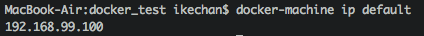 docker-machine ip default